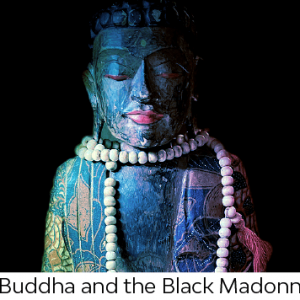 BBM-WS - Buddha and the Black Madonna - Full Course