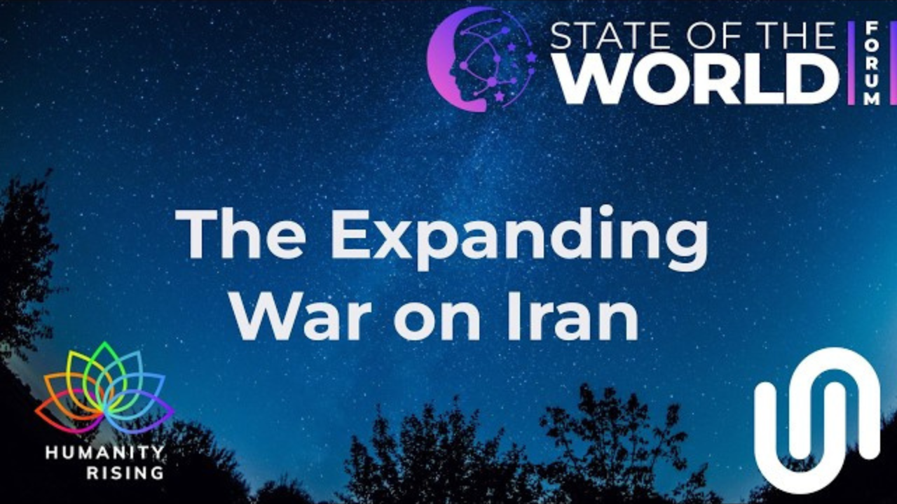 Humanity Rising 1168: The Expanding War on Iran