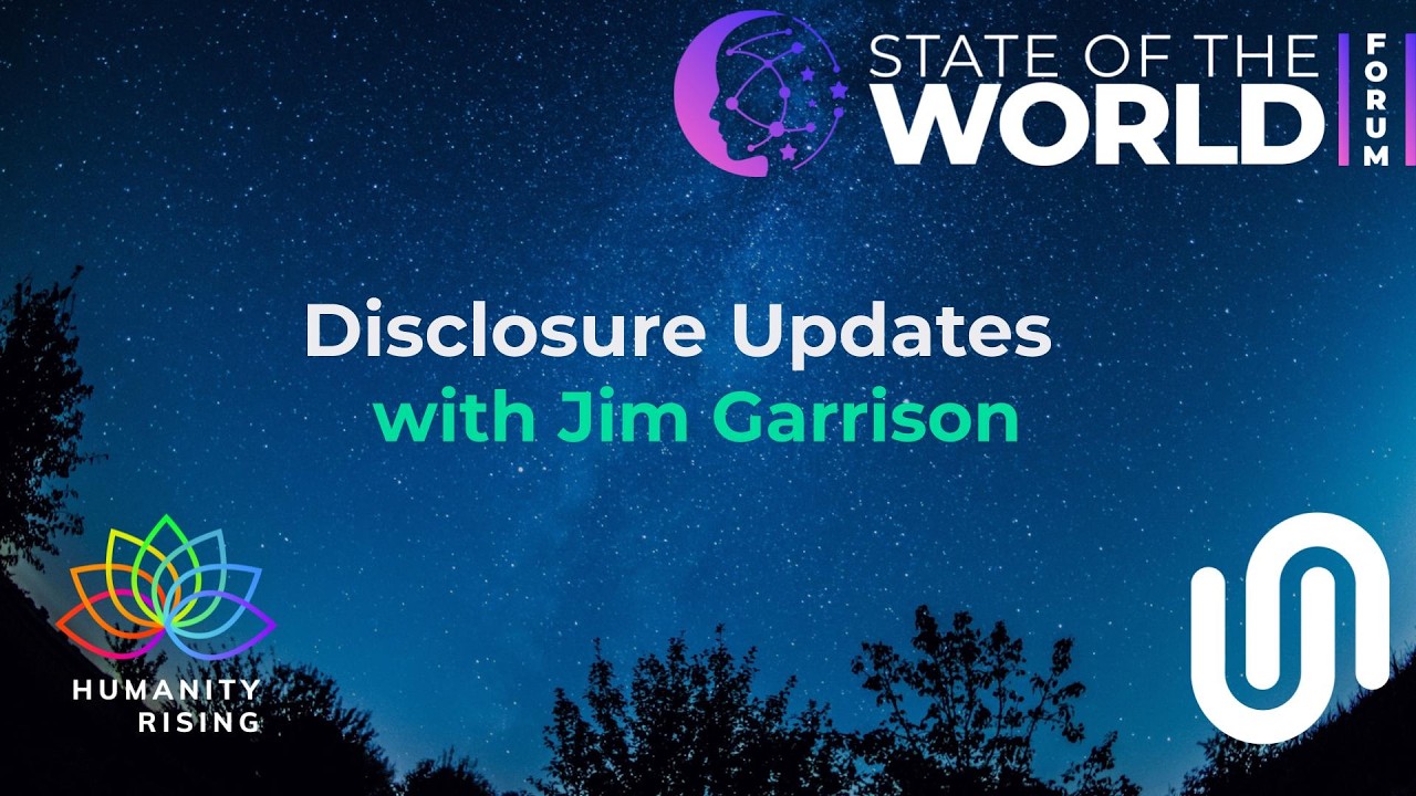Humanity Rising 1179: Disclosure Updates with Jim Garrison