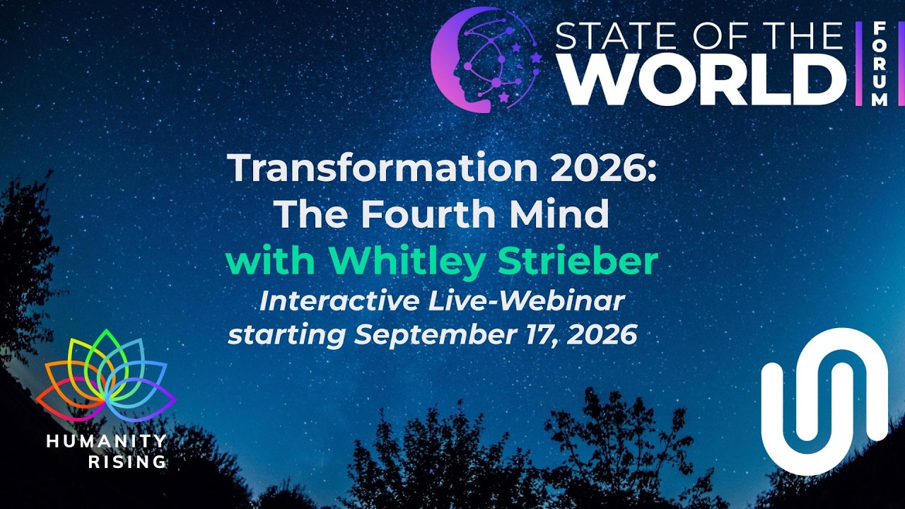 Humanity Rising 1180: Whitley Strieber on Transformation 2026: The Fourth Mind